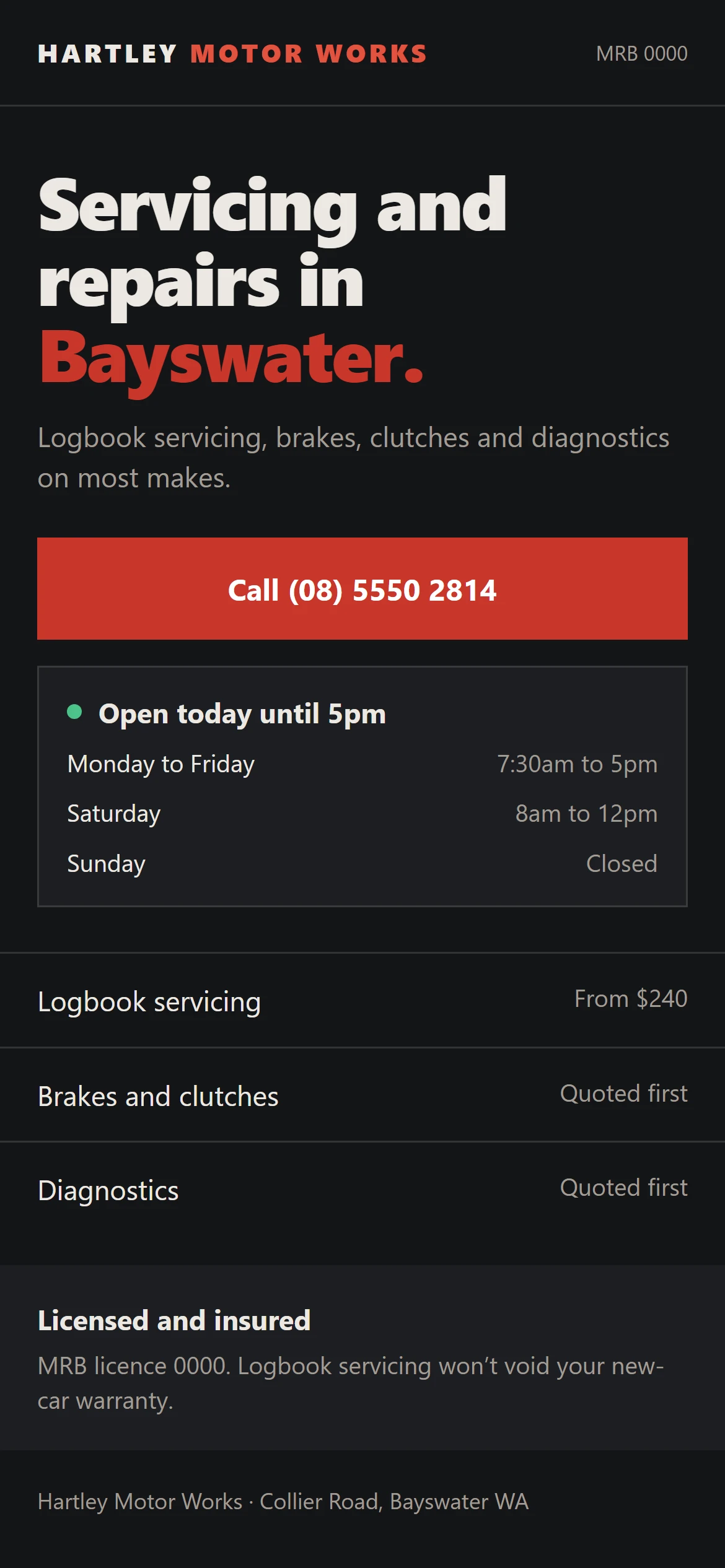 An example page for a mechanic: the business name at the top, a large call button, today’s opening hours, and a licensed and insured section with the licence number.